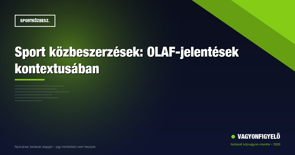 Sport közbeszerzések: OLAF-jelentések kontextusában